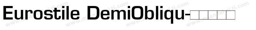 Eurostile DemiObliqu字体转换